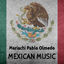 Cover Mexican Music: Best Mariachi Music. Traditional & Popular Mexican Songs, Rancheras & Corridos