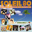 Cover Soleil 80, vol. 1 (Toute la chaleur des Années 80)