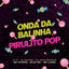 Cover Onda da Balinha, Pirulito Pop