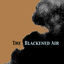 Cover The Blackened Air