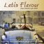 Cover Latin Flavour - Pop Classics Go Latin