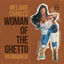 Cover Woman Of The Ghetto (Reimagined)