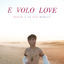 Cover E Volo Love