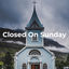 Cover Closed On Sunday