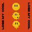 Cover Lose My Cool