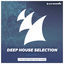 Cover Armada Deep House Selection, Vol. 7 (The Finest Deep House Tunes)