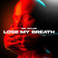 Cover Lose My Breath