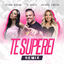 Cover Te Superei (Remix)