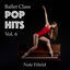 Cover Ballet Class Pop Hits, Vol. 6
