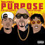 Cover Purpose (feat. Rich The Kid & Rayven Justice)