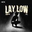 Cover Lay Low