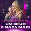 Cover Um Beijo e Nada Mais (Ao Vivo)