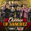 Cover Children Of Sanchez (feat. Banda Monarca De Morelia)