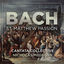 Cover J.S. Bach: St Matthew Passion in E Minor, BWV 244
