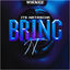 Cover Bring It