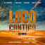 Cover Loco Contigo (REMIX)