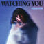 Cover Watching You - EP