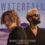 Cover Waterfall (R3HAB VIP Remix)