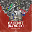 Cover Caliente (Na Na Na)