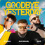 Cover Goodbye Yesterday