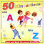 Cover 50 Kinderlieder von A bis Z - Spiel und Spaß für unsere Kleinsten