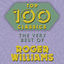 Cover Top 100 Classics - The Very Best of Roger Williams