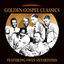 Cover Golden Gospel Classics: The Swan Silvertones