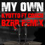 Cover My Own (Bzrp Remix)