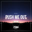 Cover Push Me Out