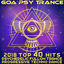 Cover Goa Psy Trance - 2018 Top 40 Hits Psychedelic Fullon Trance Progressive Techno Dance