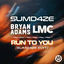 Cover Run To You (SUMD4ZE Edit)