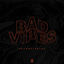Cover Bad Vibes