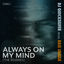 Cover Always on My Mind (The Remixes)