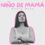 Cover Niño de Mamá