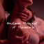 Cover Endless Moment of Pleasure – Ambient Tantric Music for Lovers, Sensual Experience, Foreplay, Erotic Massage BGM