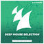 Cover Armada Deep House Selection, Vol. 9 (The Finest Deep House Tunes)