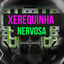Cover Xerequinha Nervosa