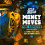 Cover Money Moves (The Remixes)