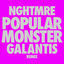 Cover Popular Monster (NGHTMRE & Galantis Remix)