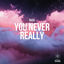 Cover You Never Really