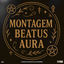 Cover Montagem Beatus Aura