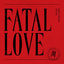 Cover Fatal Love