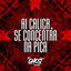 Cover Ai Calica X Se Concentra Na Pica (Arrocha Funk)