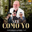 Cover Ser Como Yo