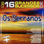 Cover Os 16 Grandes Sucessos de os Serranos - Série +