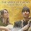 Cover The Spirit of Cacao (Cacao Music)