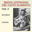 Cover Magna Antología Del Cante Flamenco vol. V