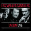 Cover Les Vieilles Canailles : Le Live