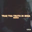 Cover Trae Tha Truth in Ibiza (Remix)