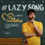 Cover Lazy Song (From "Oh Manapenne")